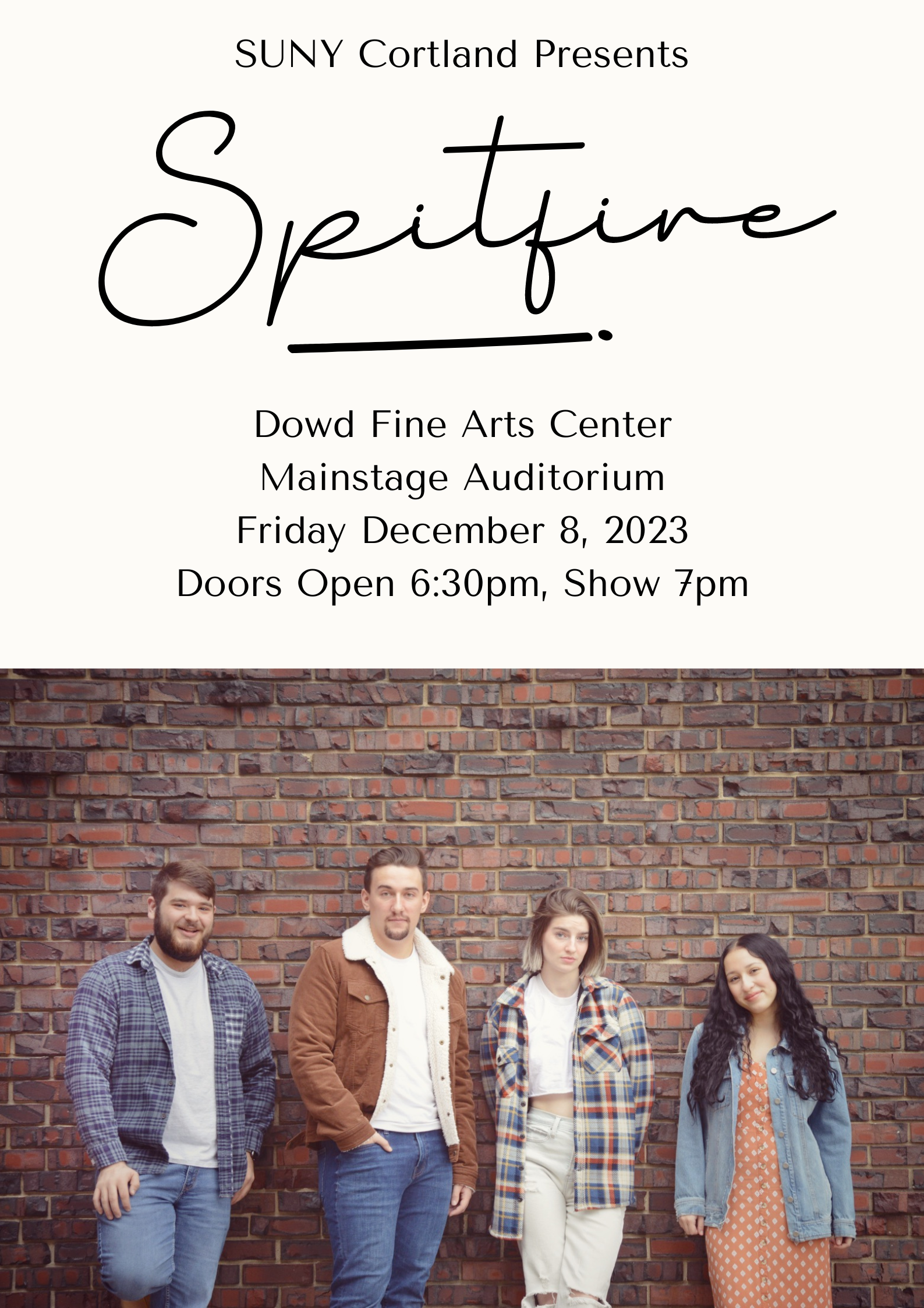 A photo of four singers, with text reading "SUNY Cortland Presents: Spitfire. Dowd Fine Arts Center, Mainstage Auditorium. Friday December 8, 2023. Doors open 6:30 p.m. Show 7 p.m.